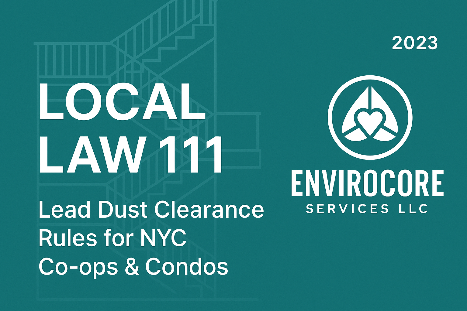 Local Law 111: Lead Dust Clearance Rules for NYC Co-ops & Condos